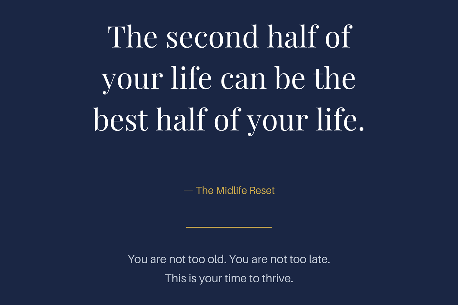 The Midlife Reset Quote